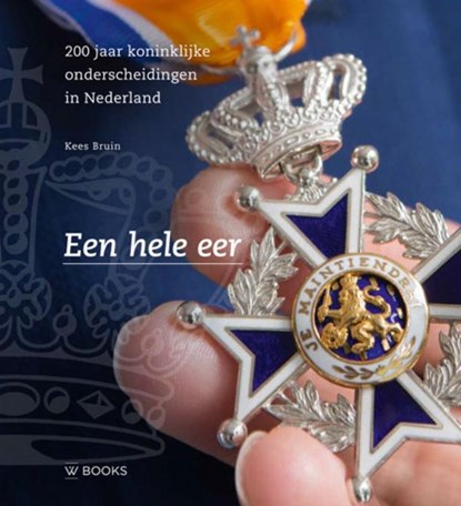 Een hele eer, Kees Bruin - Gebonden - 9789462581128