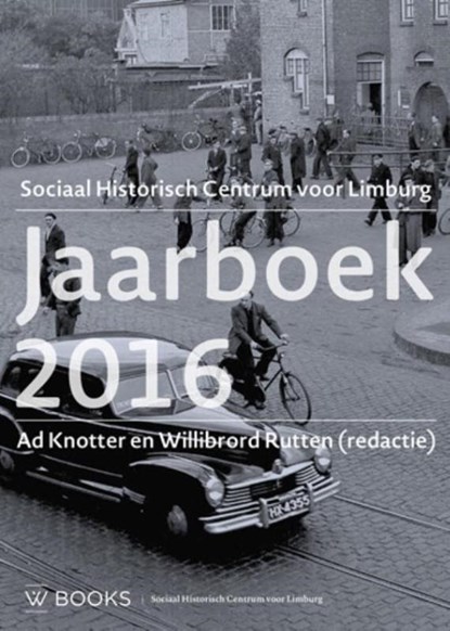 Jaarboek 2016, Ad Knotter ; Willibrord Putten - Paperback - 9789462581647