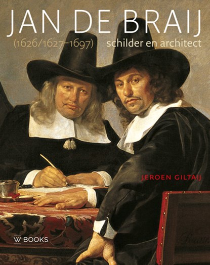 Jan de Braij (1626/1627-1697), Jeroen Giltaij - Gebonden - 9789462582064