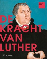 De kracht van Luther - Tanja Kootte - 9789462582255