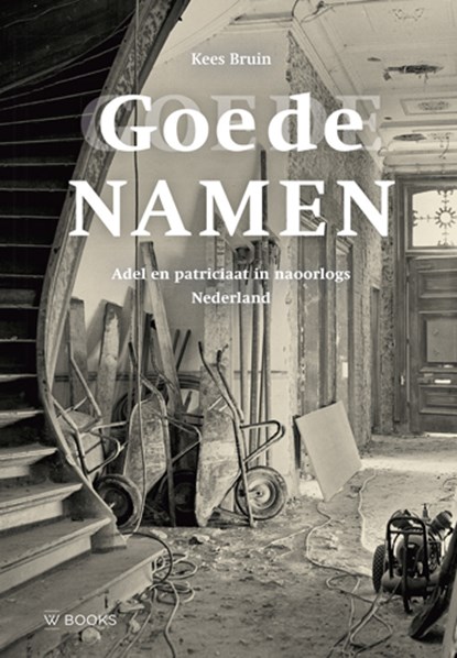 Goede namen, Kees Bruin - Paperback - 9789462584600