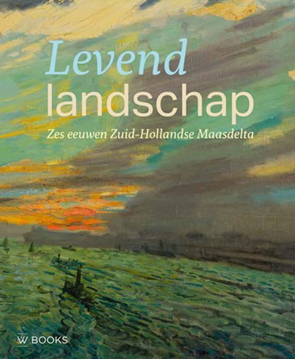 Levend landschap, Rozanne de Bruijne e.a. - Gebonden - 9789462584860