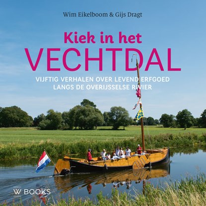 Kiek op het Vechtdal, Wim Eikelboom ; Gijs Dragt - Gebonden - 9789462585119