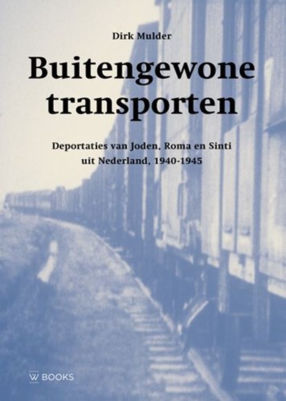 Buitengewone transporten, Dirk Mulder - Ebook - 9789462585294