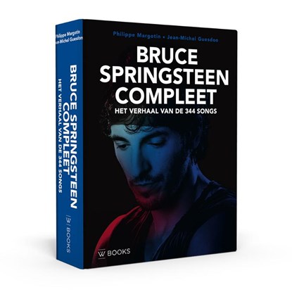 Bruce Springsteen compleet, Jean-Michel Guesdon ; Michel Margotin - Gebonden - 9789462585386