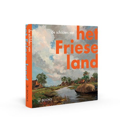 De schilders van het Friese land, Henk Dijkstra - Gebonden - 9789462585478
