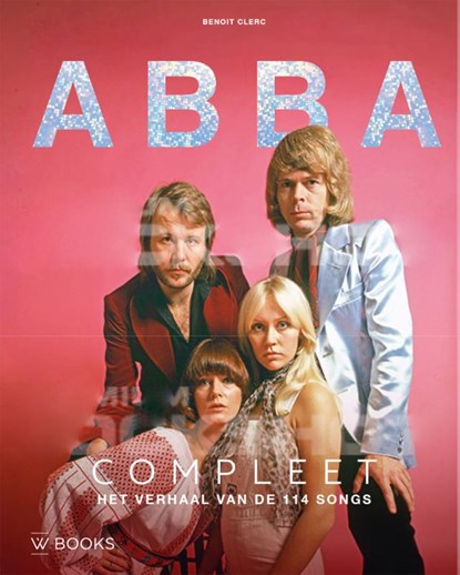 ABBA compleet, Benoit Clerc - Gebonden - 9789462585744