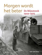 Morgen wordt het beter - Loek Kreukels - 9789462585881