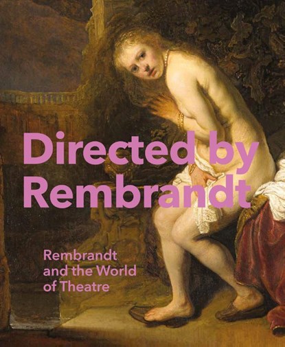 Directed by Rembrandt, Leonore van Sloten ; Epco Runia ; Nathalie Maciesza - Paperback - 9789462586109