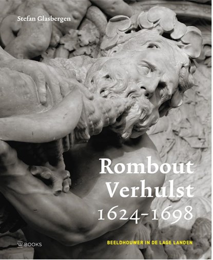 Rombout Verhulst 1624-1698, Stefan Glasbergen - Gebonden - 9789462586215