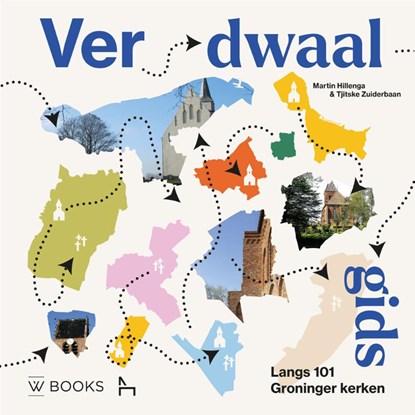 Verdwaalgids, Martin Hillenga ; Tjitske Zuiderbaan - Gebonden - 9789462586246