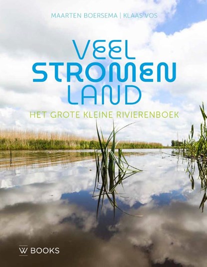 Veelstromenland, Maarten Boersema ; Klaas Vos - Gebonden - 9789462587113