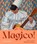 Magico, Maite van Dijk ; Julia Dijkstra ; Valerio Terraroli - Gebonden - 9789462587502