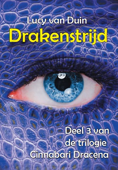 Drakenstrijd, Lucy van Duin - Paperback - 9789462600676