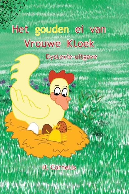 Het gouden ei van Vrouwe Kloek, H. Cornelis - Paperback - 9789462601048