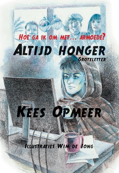 Altijd honger, Kees Opmeer - Paperback - 9789462601178