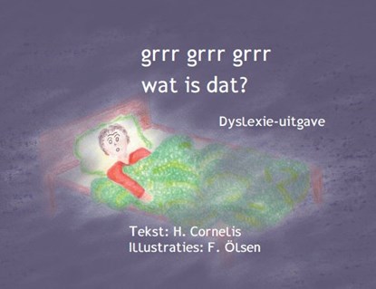 Grrr grrr grrr wat is dat?, H. Cornelis - Paperback - 9789462601536
