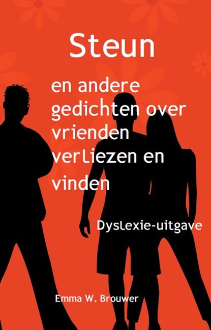Steun Dyslexie-uitgave, Emma W. Brouwer - Paperback - 9789462601567