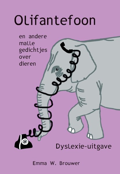 Olifantefoon Dyslexie-uitgave, Emma W. Brouwer - Paperback - 9789462601611