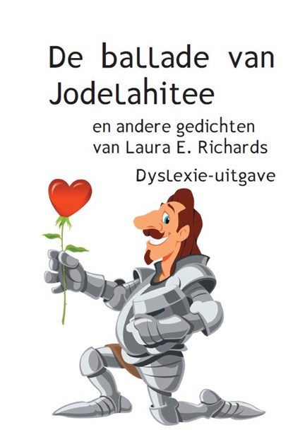 De ballade van Jodelahitee, Laura E. Richards - Paperback - 9789462601642
