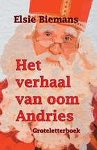 Het verhaal van oom Andries | Elsie Biemans | 