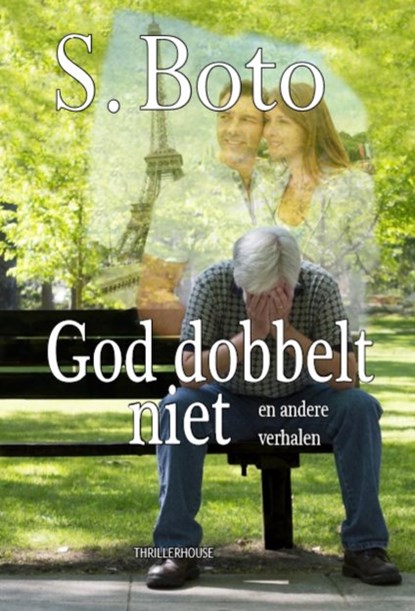 God dobbelt niet, S. Boto - Paperback - 9789462602571