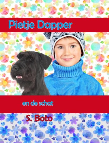 Pietje en de schat - Groteletterboek, S. Boto - Gebonden - 9789462602656