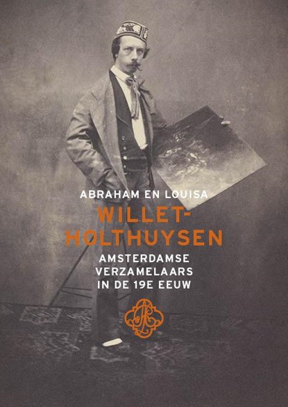 Abraham & Louisa Willet Holthuysen, Bert Vreeken - Paperback - 9789462620353
