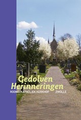 Gedolven herinneringen - J.P. Tuin ; P.F.D. ten Doeschate ; K. Ruiter-Schrör - 9789462620995