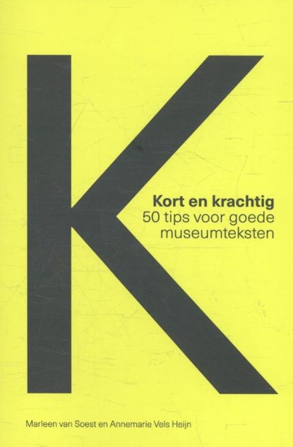 Kort en krachtig, Marleen van Soest ; Annemarie Vels Heijn - Paperback - 9789462621459