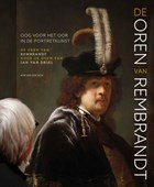 Oren van Rembrandt | Wim van de Beek | 