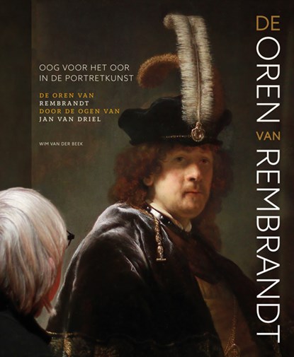 Oren van Rembrandt, Wim van de Beek - Gebonden - 9789462622265