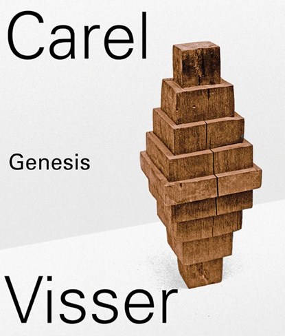Carel Visser Genesis, Carel Blotkamp - Paperback - 9789462622272