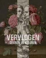 Vervlogen geuren en kleuren - Ariane van Suchtelen - 9789462623231