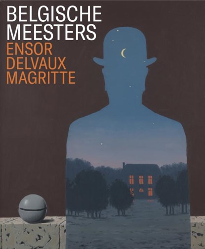 Belgische Meesters - Ensor, Delvaux, Magritte, niet bekend - Paperback - 9789462623323