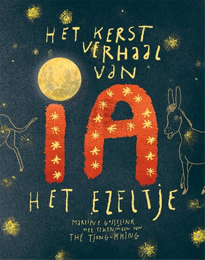 Kerstverhaal van 'Ia', het ezeltje, Martine Gosselink - Paperback - 9789462623743