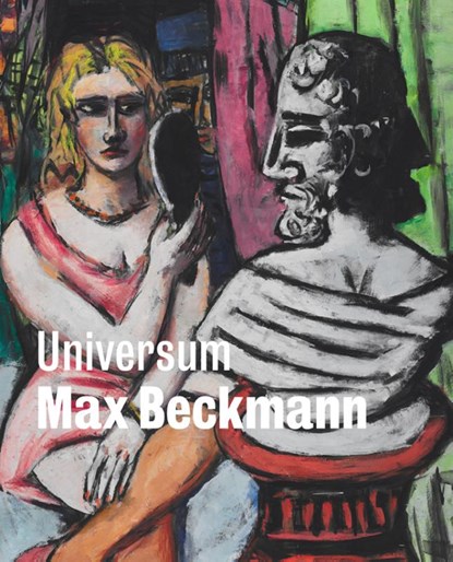 Universum Max Beckmann, Thijs de Raedt ; Daniel Koep - Gebonden - 9789462625280