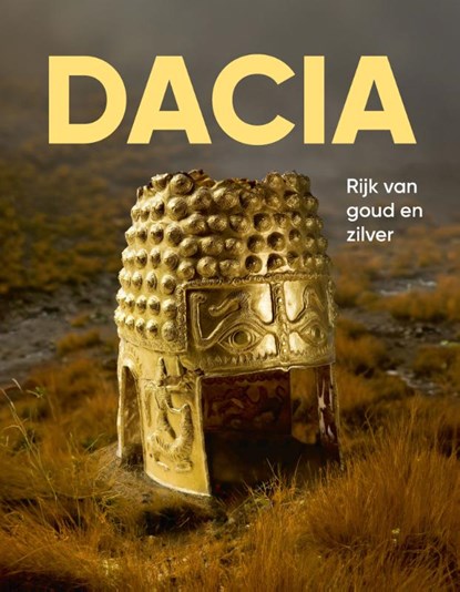 Dacia - Rijk van goud en zilver, * - Gebonden - 9789462625471