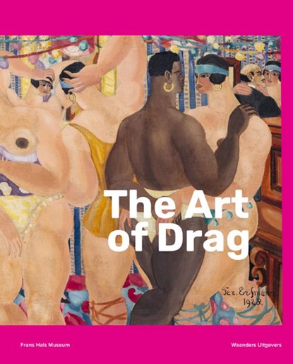 The Art of Drag, Maaike Rikhof ; Manique Hendricks - Paperback - 9789462625594