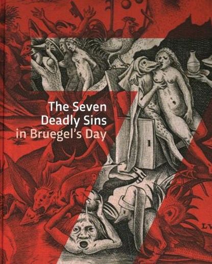 The Seven Deadly Sins in Bruegel's Day, Dorien Tamis ; Jip van Reijen - Gebonden - 9789462625860