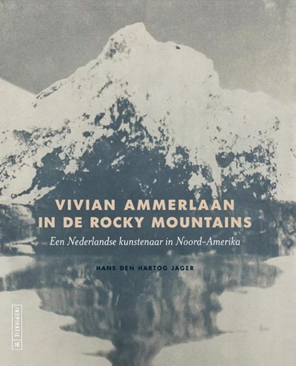 Vivian Ammerlaan in de Rocky Mountains, Hans den Hartog Jager - Paperback - 9789462626553