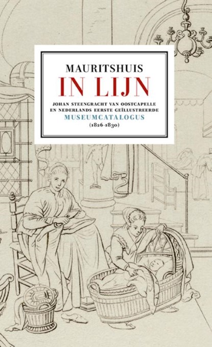 Mauritshuis in lijn, Quentin Buvelot ; Lotje Dalmijn ; Ingrid Vermeulen - Gebonden - 9789462626560