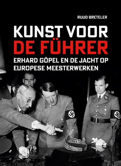 Kunst voor de Führer, Ruud Breteler - Gebonden - 9789462626645