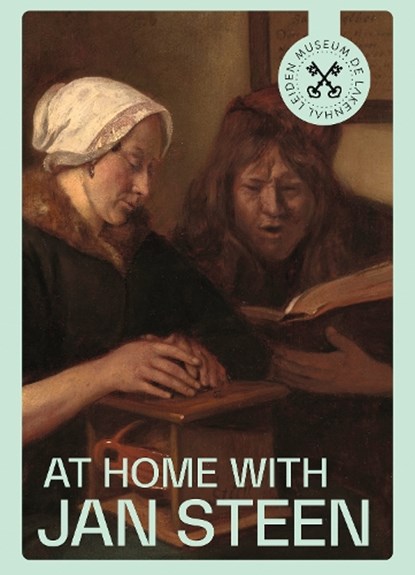 At home with Jan Steen, Lea van der Vinde ; Gerdien Verschoor - Paperback - 9789462626959