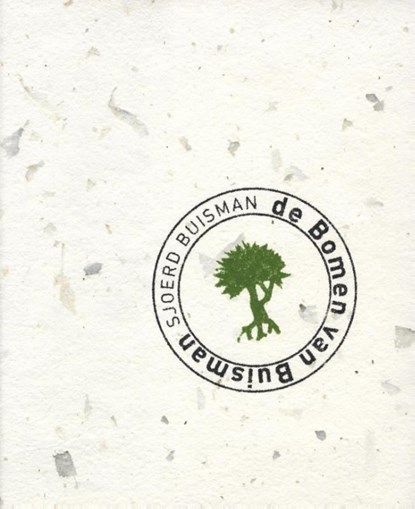De Bomen van Buisman - Sjoerd Buisman, Werner van den Belt - Paperback - 9789462630130