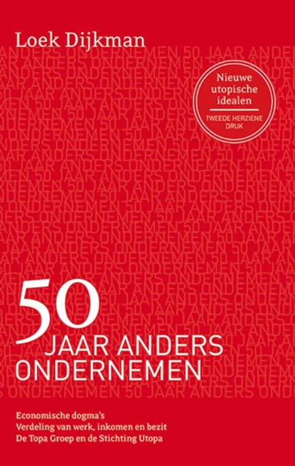 50 Jaar anders ondernemen, Loek Dijkman - Paperback - 9789462630260