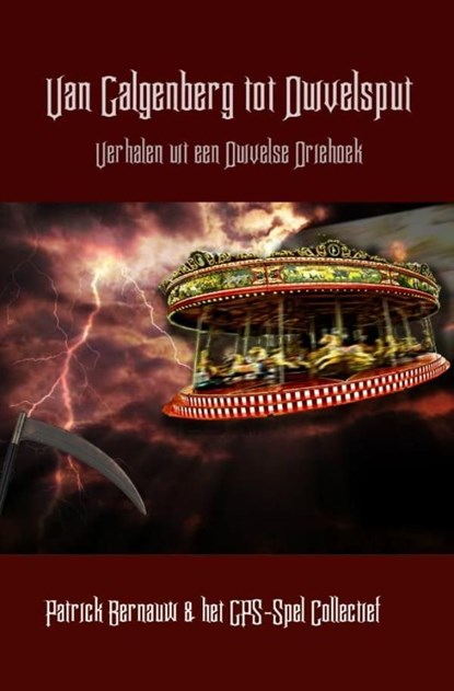 Van Galgenberg tot Duivelsput, Patrick Bernauw ; GPS-Spel Collectief - Ebook - 9789462660557