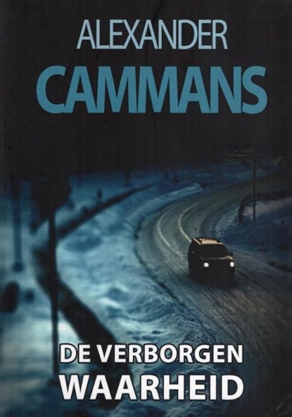 De verborgen waarheid, Alexander Cammans - Ebook - 9789462660731