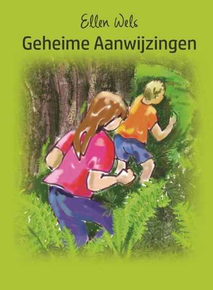 Geheime aanwijzingen, Ellen Wels - Paperback - 9789462660984