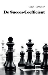 De succes-coëfficiënt - Ewout Strijker - 9789462661066